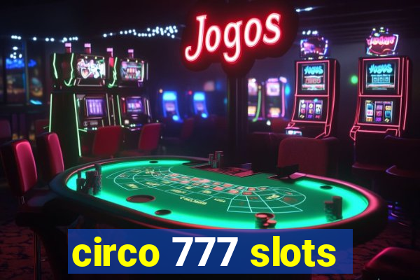 circo 777 slots